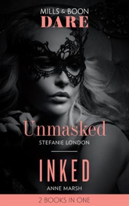 Unmasked (ebok) av Stefanie London, Anne Mars