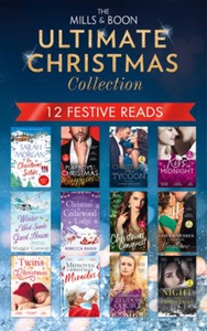 The Mills & Boon Ultimate Christmas Collectio