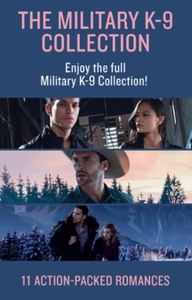 The Military K-9 Unit Collection (ebok) av Te