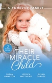 A Forever Family: Their Miracle Child