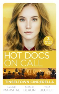 Hot Docs On Call: Tinseltown Cinderella (ebok