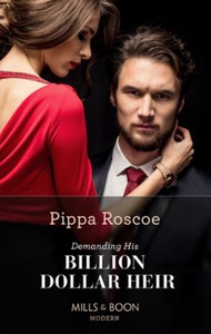 Demanding His Billion-Dollar Heir (ebok) av P