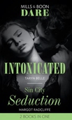 Intoxicated / Sin City Seduction