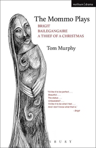 The Mommo Plays (e-bok) av Tom Murphy