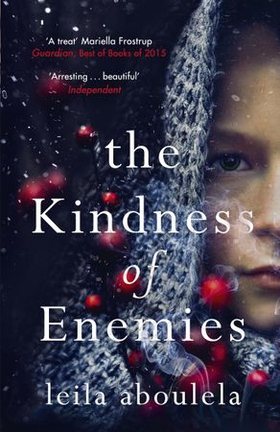 The Kindness of Enemies (ebok) av Leila Aboulela
