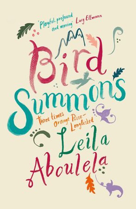 Bird Summons (ebok) av Leila Aboulela