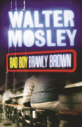 Bad Boy Brawly Brown - Easy Rawlins 7 (ebok) av Walter Mosley