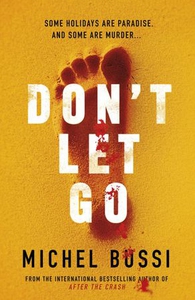Don't Let Go (ebok) av Michel Bussi