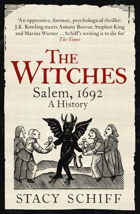 The Witches - Salem, 1692 (ebok) av Stacy Schiff