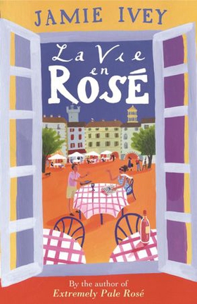 La Vie en Rose (ebok) av Jamie Ivey