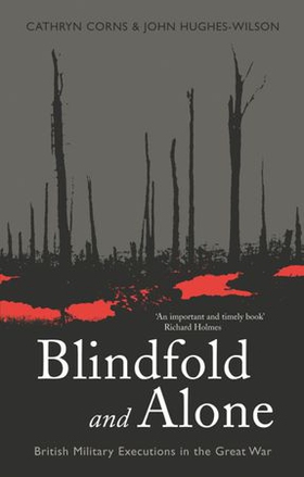 Blindfold and Alone (ebok) av John Hughes-Wilson