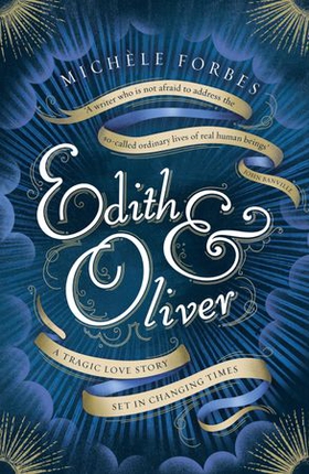 Edith & Oliver - A Sunday Times Book of the Year (ebok) av Michèle Forbes