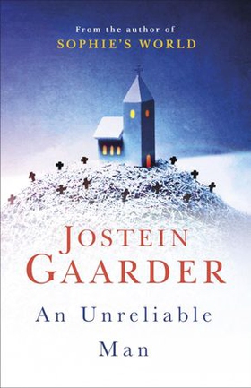 An Unreliable Man (ebok) av Jostein Gaarder