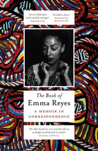 The Book of Emma Reyes (ebok) av Emma Reyes