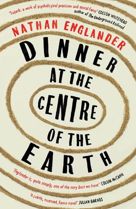 Dinner at the Centre of the Earth (ebok) av Nathan Englander