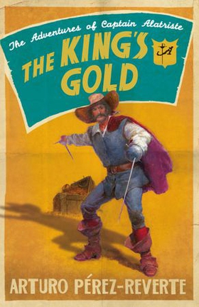 The King's Gold (ebok) av Arturo Perez-Reverte