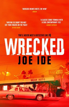 Wrecked (ebok) av Joe Ide