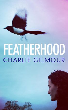 Featherhood - 'The best piece of nature writing since H is for Hawk, and the most powerful work of biography I have read in years' Neil Gaiman (ebok) av Ukjent