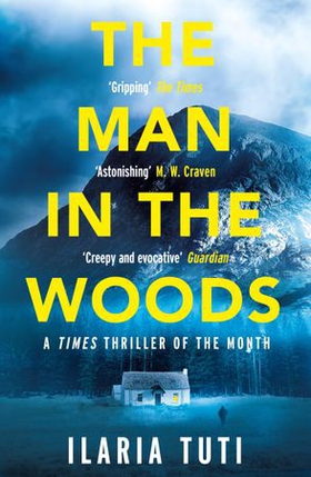The Man in the Woods - A Times Book of the Summer and Crime Book of the Month (ebok) av Ilaria Tuti
