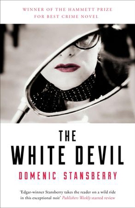 The White Devil - The award-winning novel - sex, power and murder in the streets of Rome (ebok) av Domenic Stansberry