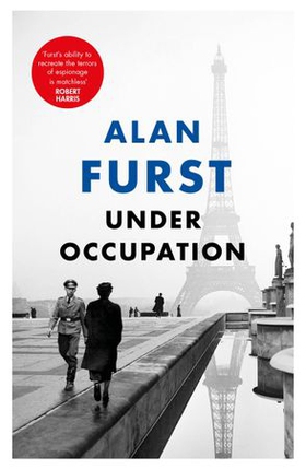 Under Occupation - The Times thriller of the month, from the master of the spy novel (ebok) av Alan Furst
