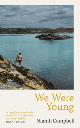 We Were Young (ebok) av Niamh Campbell