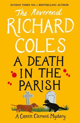 A Death in the Parish - The No.1 Sunday Times bestseller (ebok) av Ukjent