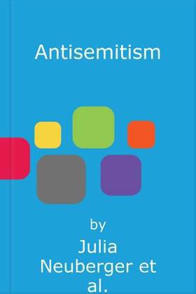 Antisemitism - What It Is. What It Isn't. Why It Matters (lydbok) av Julia Neuberger