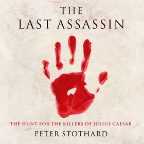 The Last Assassin (lydbok) av Peter Stothard