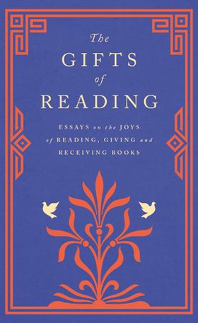 The Gifts of Reading (ebok) av Robert Macfarlane