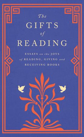 The Gifts of Reading