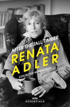 After the Tall Timber (ebok) av Renata Adler