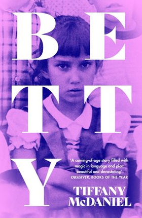 Betty - The International Bestseller (ebok) av Tiffany McDaniel