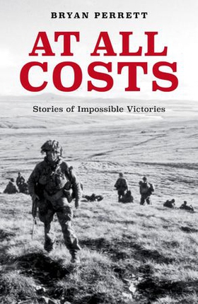 At All Costs (ebok) av Bryan Perrett