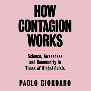 How Contagion Works (lydbok) av Paolo Giordan