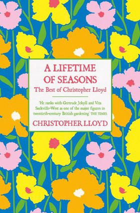 A Lifetime of Seasons - The Best of Christopher Lloyd (ebok) av Christopher Lloyd
