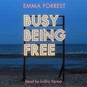 Busy Being Free
