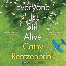 Everyone is Still Alive (lydbok) av Cathy Rentzenbrink