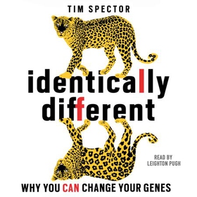 Identically Different - Why You Can Change Your Genes (lydbok) av Tim Spector