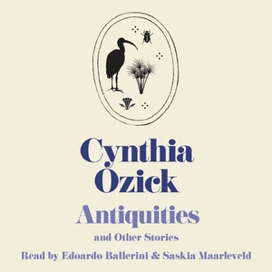Antiquities (lydbok) av Cynthia Ozick
