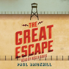 The Great Escape (lydbok) av Paul Brickhill