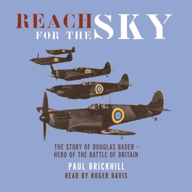 Reach for the Sky (lydbok) av Paul Brickhill