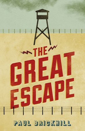 The Great Escape (ebok) av Paul Brickhill