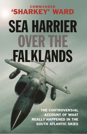 Sea Harrier Over The Falklands (ebok) av Sharkey Ward