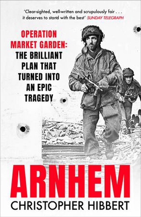 Arnhem (ebok) av Christopher Hibbert