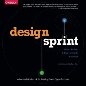 Design Sprint (e-bok) av Richard Banfield, C. T