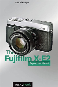 The Fujifilm X-E2 (e-bok) av Rico Pfirstinger