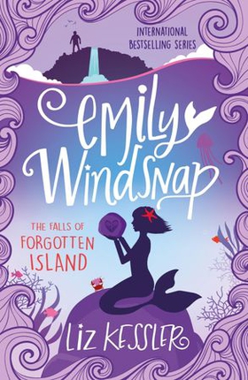 Emily Windsnap and the Falls of Forgotten Island - Book 7 (ebok) av Liz Kessler