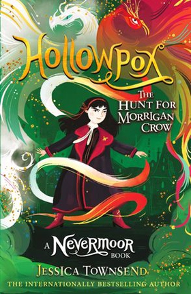 Hollowpox - The Hunt for Morrigan Crow Book 3 (ebok) av Jessica Townsend
