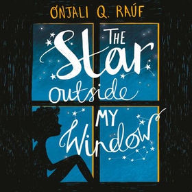 The Star Outside my Window (lydbok) av Onjali Q. Raúf